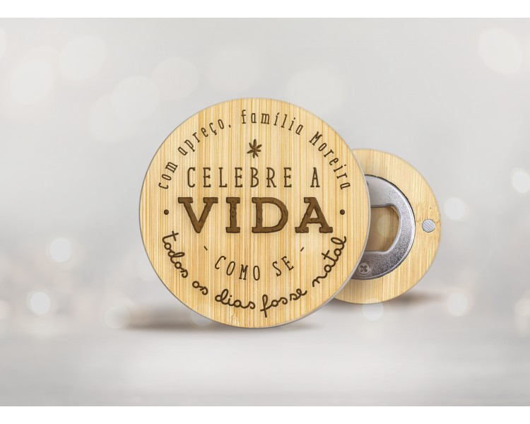 Abre caricas com personalização- celebre a vida como se todos os dias fosse natal