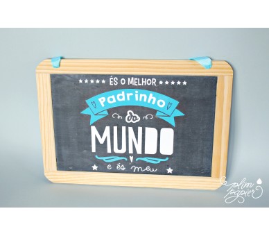 Ardósia Padrinho - Melhor padrinho do Mundo